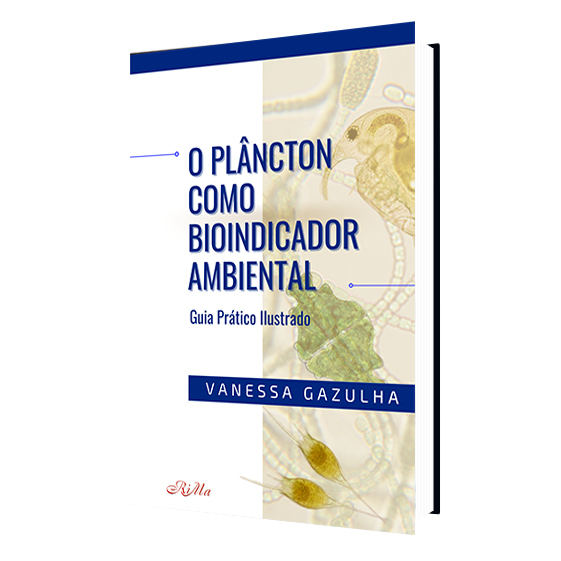 Pré-lançamento do livro “O Plâncton como Bioindicador Ambiental – Guia Prático Ilustrado” de autoria de Vanessa Gazulha